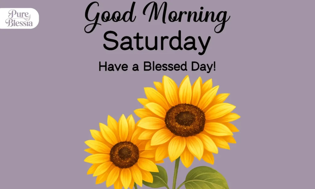 Saturday Blessings: Finding Peace, Gratitude, and Renewal